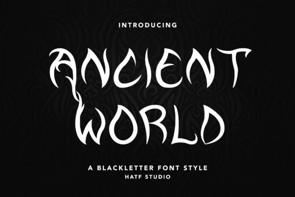 Ancient World: The Blackletter Typeface That Transformed My Brand