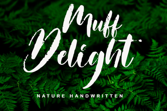 Boost Your Campaign with the Muff Delight Typeface
