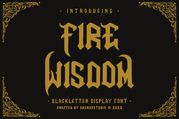 Fire Wisdom: A Gothic Font for Bold Branding