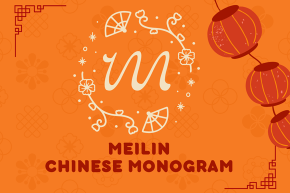 Meilin Chinese Monogram: A Decorative Typeface for Handmade Gifts