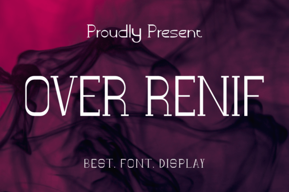 Over Renif: The Bold Serif Typeface for Modern Editorial Design