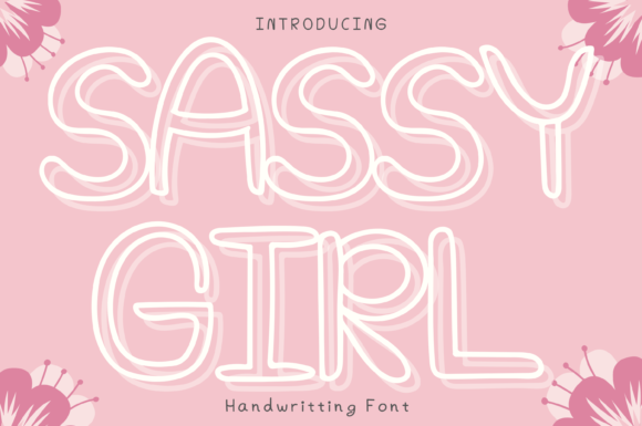 Sassy Girl Style: A Whimsical Display Font for Digital Branding